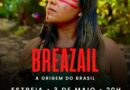 O curta “Breazail – A Origem do Brasil” estreia em Cabo Frio neste fim de semana