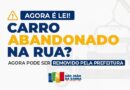 Nova lei autoriza remoção de veículos abandonados e prevê multa aos proprietários em São João da Barra