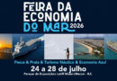 Macaé recebe 4ª Feira da Economia do Mar com debates sobre desenvolvimento sustentável e negócios