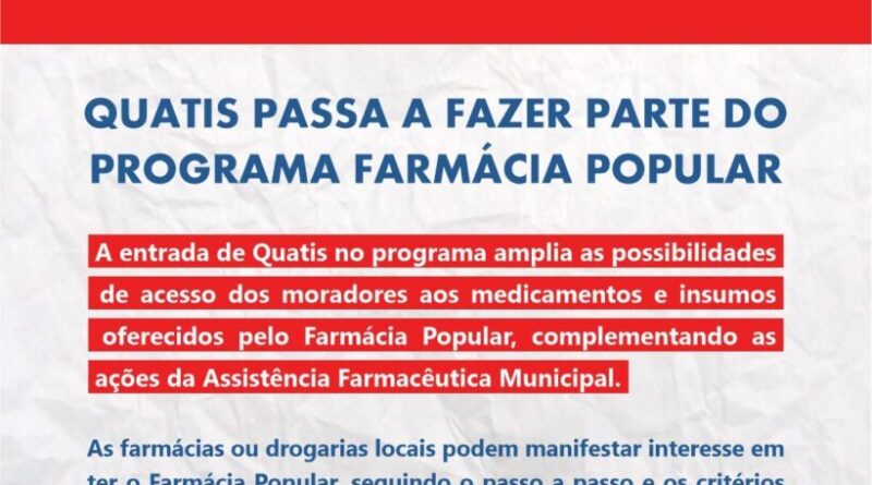 Quatis passa a ter vagas para credenciamento de farmácias no Farmácia Popular